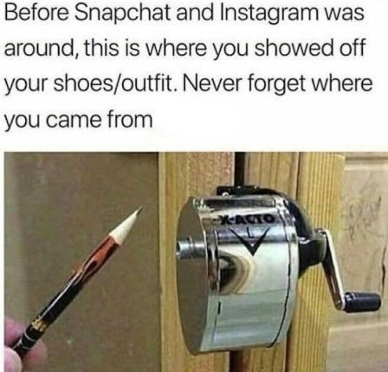 Before Snapchat and Instagram was around, this is where you showed off your shoes/outfit. Never forget where you came from X-ACTO