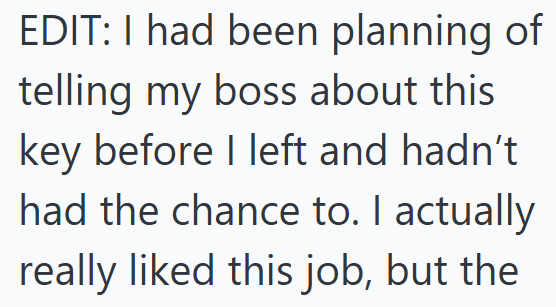 EDIT: I had been planning of telling my boss about this key before I left and hadn't had the chance to. I actually really liked this job, but the