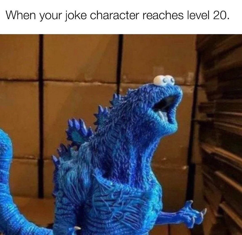 When your joke character reaches level 20.