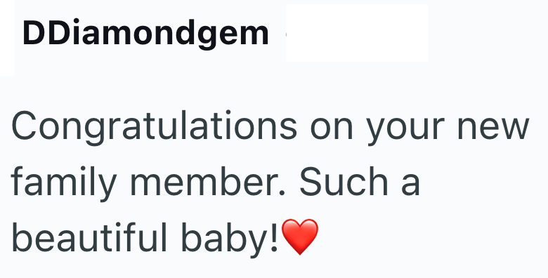 DDiamondgem Congratulations on your new family member. Such a beautiful baby!