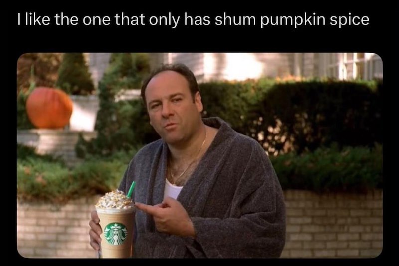 I like the one that only has shum pumpkin spice