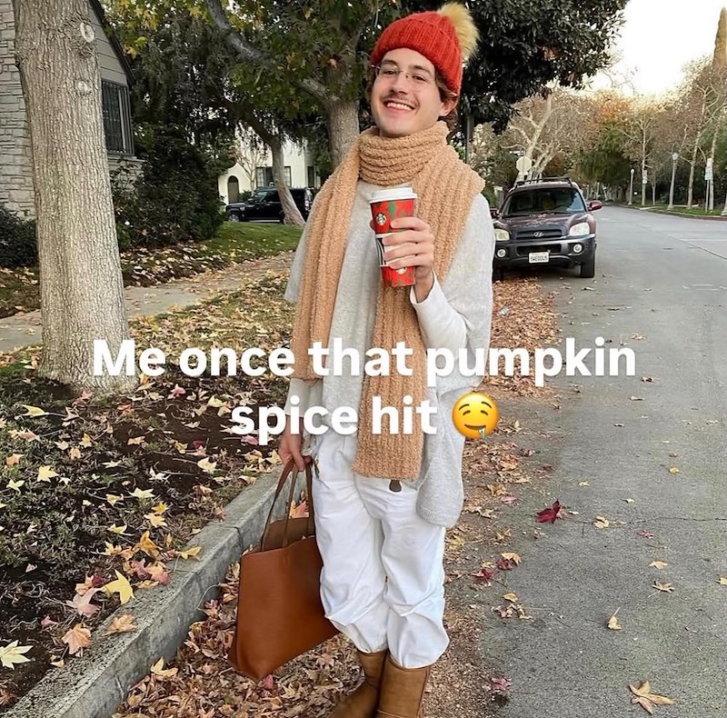 Me once that pumpkin spice hit