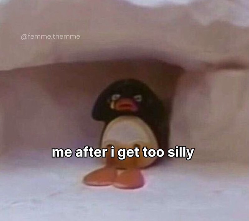 @femme.themme me after i get too silly