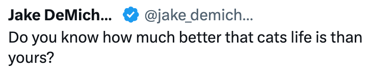 Jake DeMich... @jake_demich... Do you know how much better that cats life is than yours?