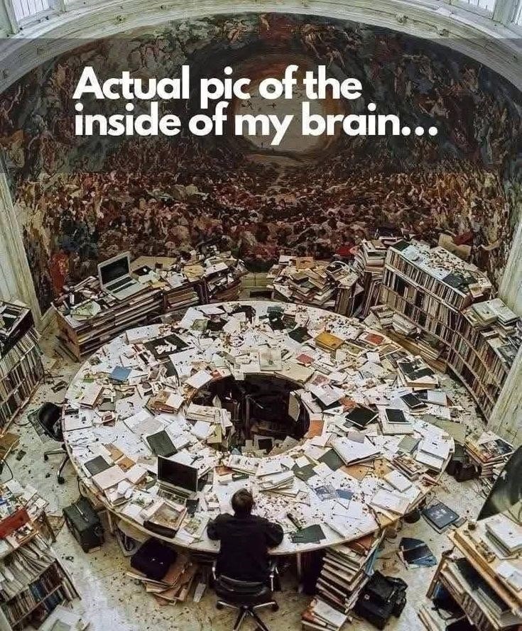 Actual pic of the inside of my brain...