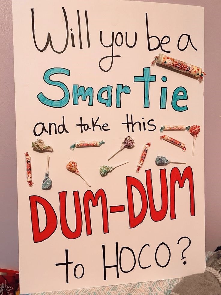 Will you be a Smartie and take this SMARTIES DUM-DUM to HOCO ?