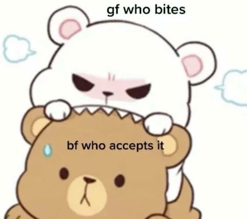 gf who bites bf who accepts it