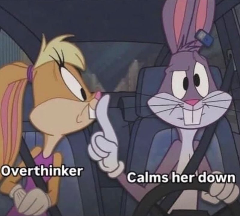 Overthinker Calms her down