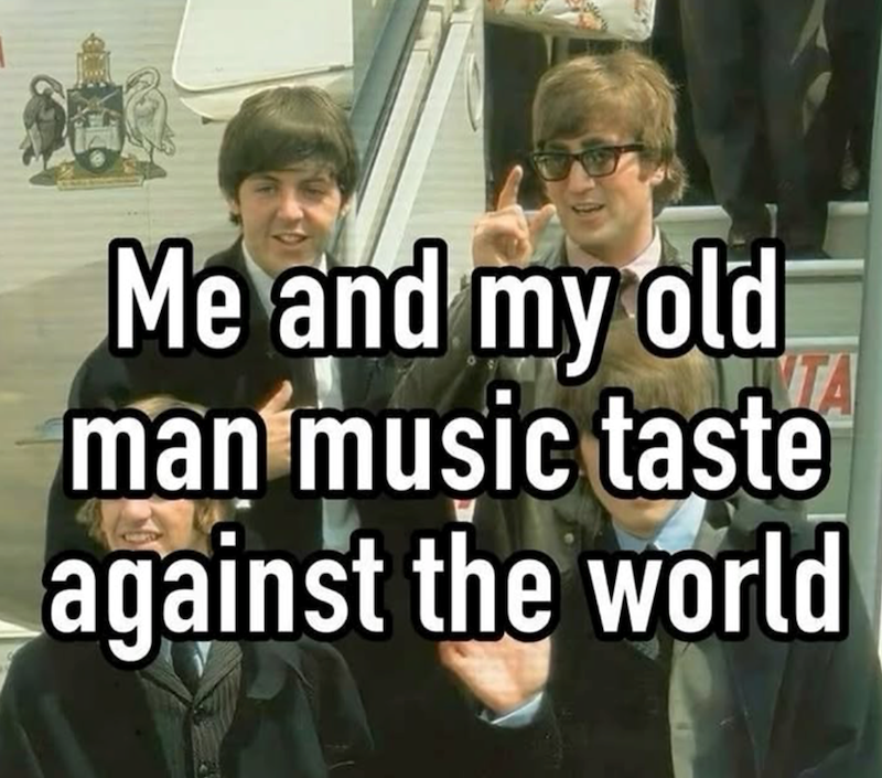 VTA Me and my old man music taste against the world