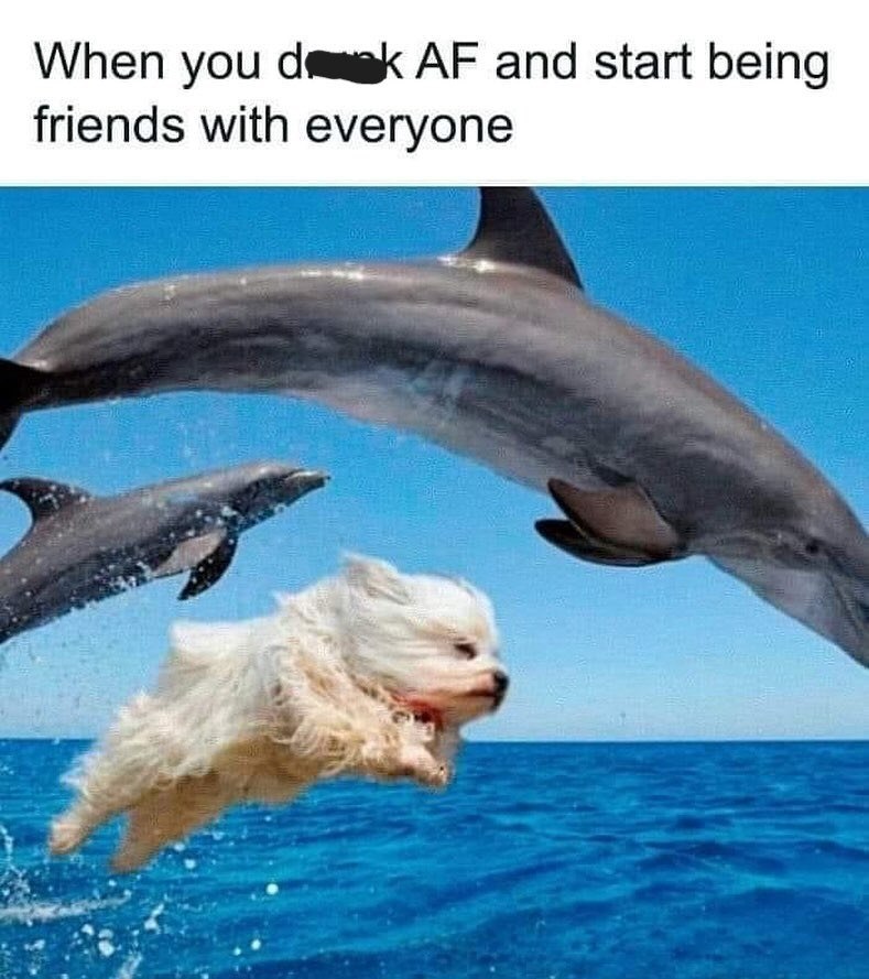 When you dk AF and start being friends with everyone