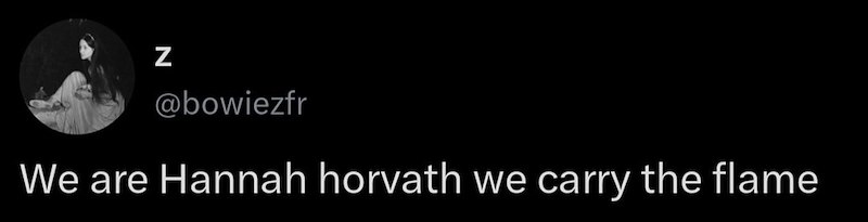 Z @bowiezfr We are Hannah horvath we carry the flame