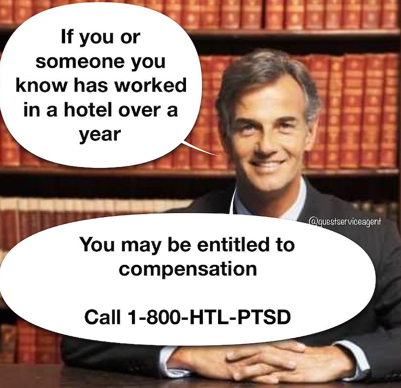 If you or someone you know has worked in a hotel over a year You may be entitled to compensation Call 1-800-HTL-PTSD @guestserviceagent