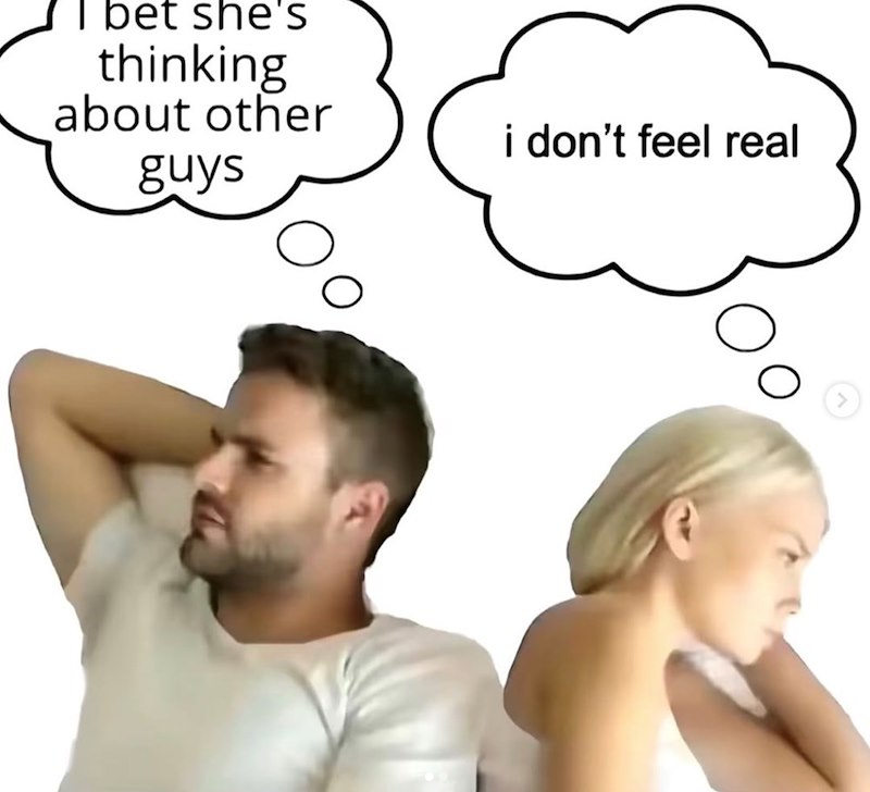 I bet she's thinking about other guys i don't feel real