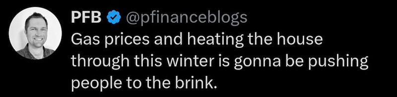 PFB @pfinanceblogs Gas prices and heating the house through this winter is gonna be pushing people to the brink.