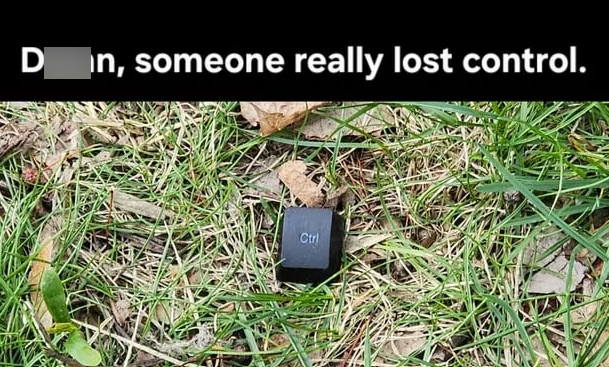 D n, someone really lost control. Ctrl