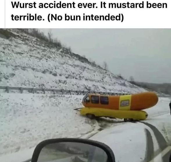 Wurst accident ever. It mustard been terrible. (No bun intended)