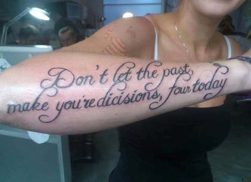 Don't at the past ke you're dicisions, four today make