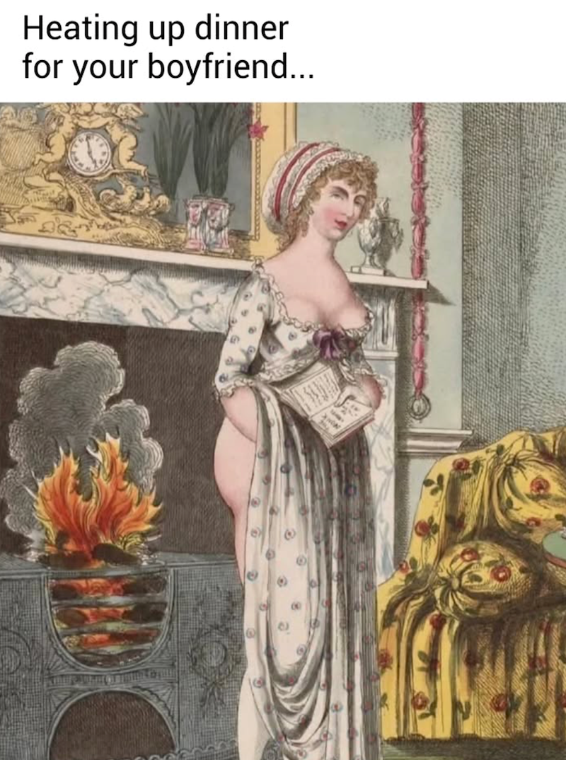 Heating up dinner for your boyfriend...