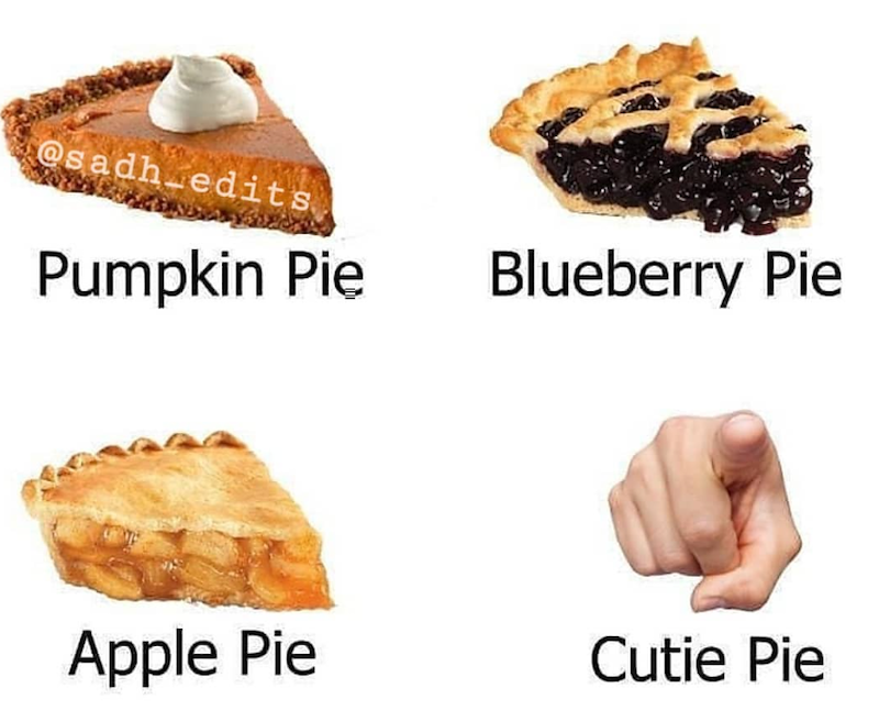 @sadh_edits Pumpkin Pie Blueberry Pie Apple Pie Cutie Pie