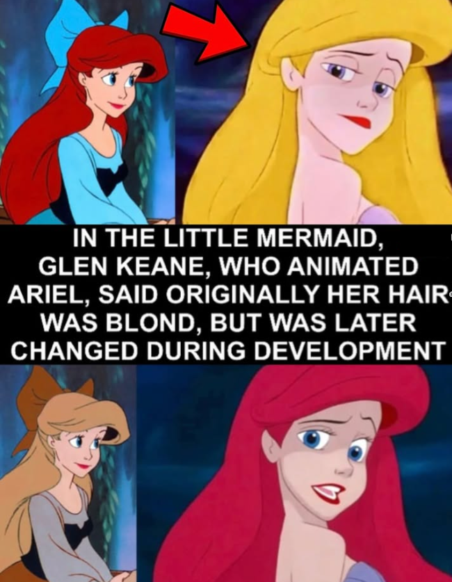 IN THE LITTLE MERMAID, GLEN KEANE, WHO ANIMATED ARIEL, SAID ORIGINALLY HER HAIR WAS BLOND, BUT WAS LATER CHANGED DURING DEVELOPMENT