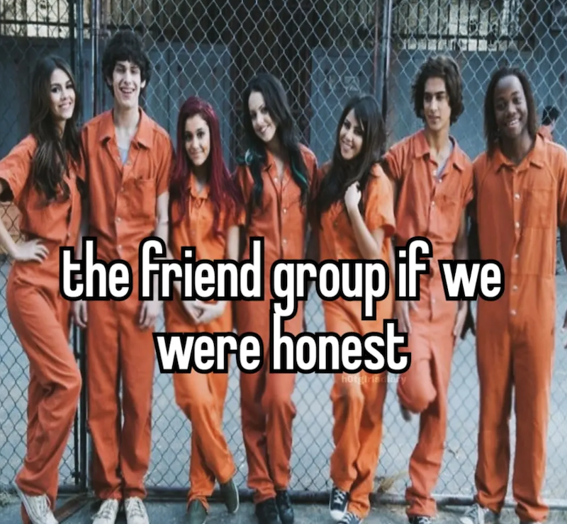 753 the friend group if we were honest KA