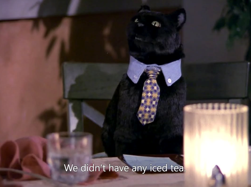 We didn't have any iced tea.