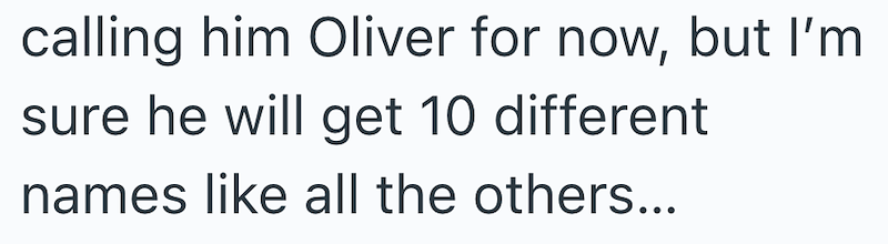 calling him Oliver for now, but I'm sure he will get 10 different names like all the others...