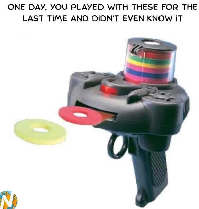 ONE DAY, YOU PLAYED WITH THESE FOR THE LAST TIME AND DIDN'T EVEN KNOW IT N