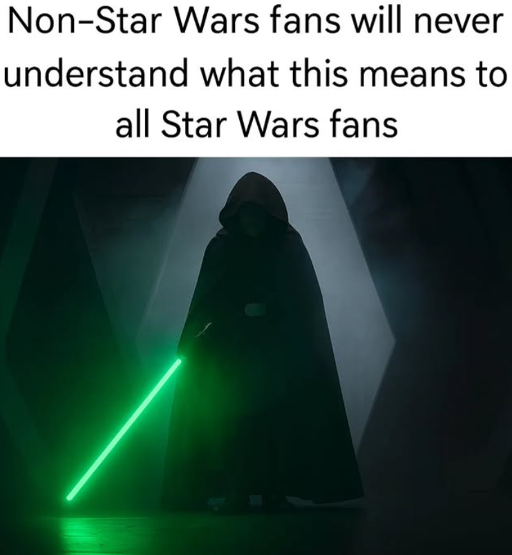 Non-Star Wars fans will never understand what this means to all Star Wars fans