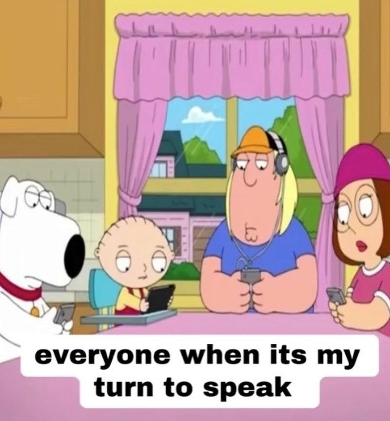 everyone when its my turn to speak ET