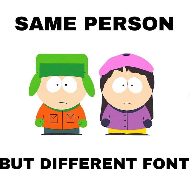 SAME PERSON MIM BUT DIFFERENT FONT