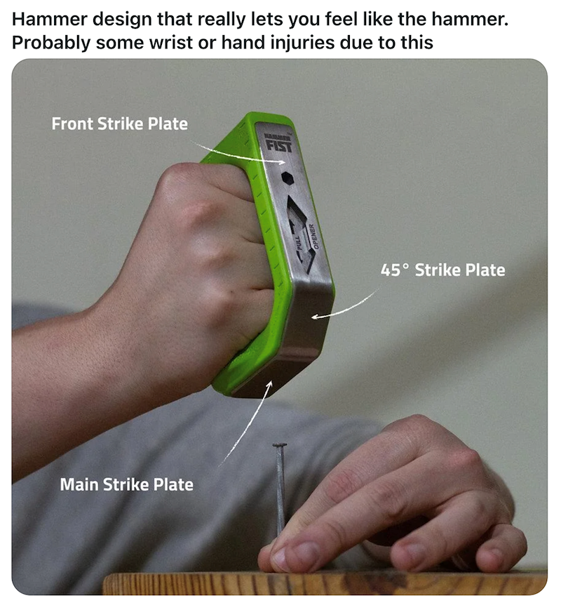Hammer design that really lets you feel like the hammer. Probably some wrist or hand injuries due to this Front Strike Plate KARMES FIST Main Strike Plate 45° Strike Plate