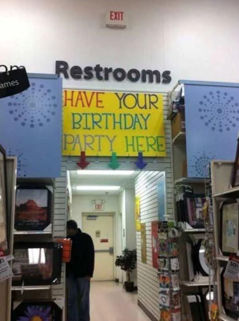 EXIT ames Restrooms HAVE YOUR BIRTHDAY PARTY HERE EXIT 50