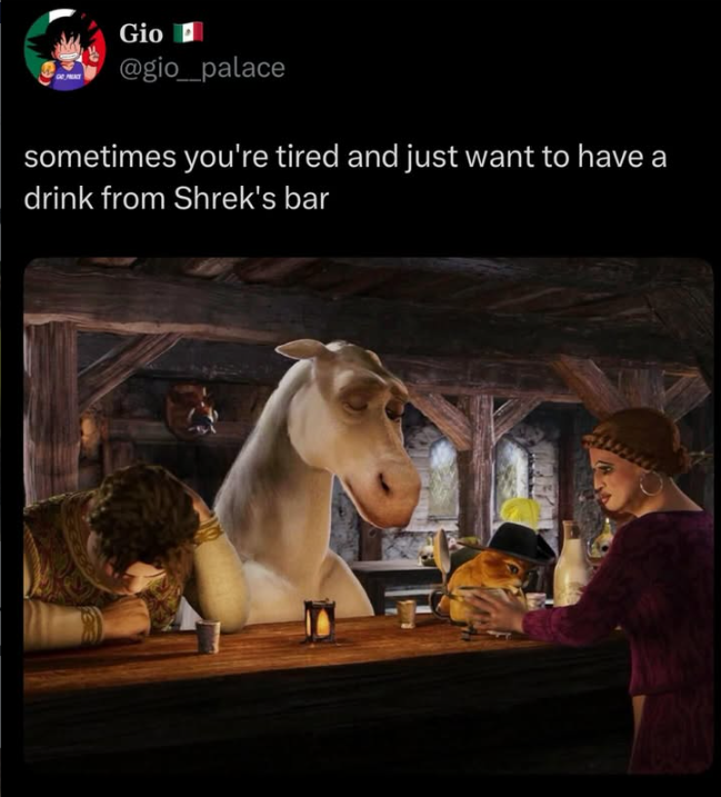 Gio @gio_palace sometimes you're tired and just want to have a drink from Shrek's bar