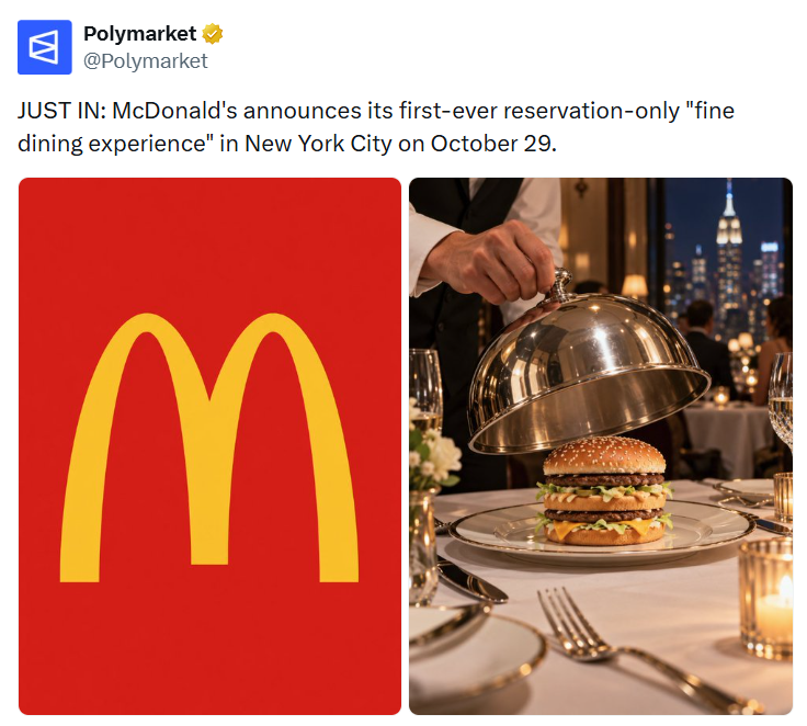 Polymarket ✔ @Polymarket JUST IN: McDonald's announces its first-ever reservation-only "fine dining experience" in New York City on October 29. M