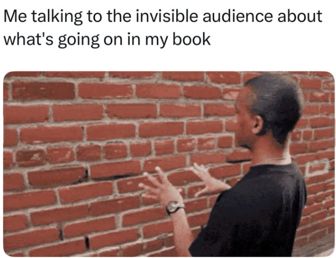 Me talking to the invisible audience about what's going on in my book