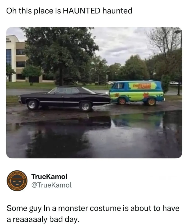 Oh this place is HAUNTED haunted TrueKamol @TrueKamol Some guy In a monster costume is about to have a reaaaaaly bad day.