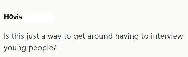 H0vis Is this just a way to get around having to interview young people?