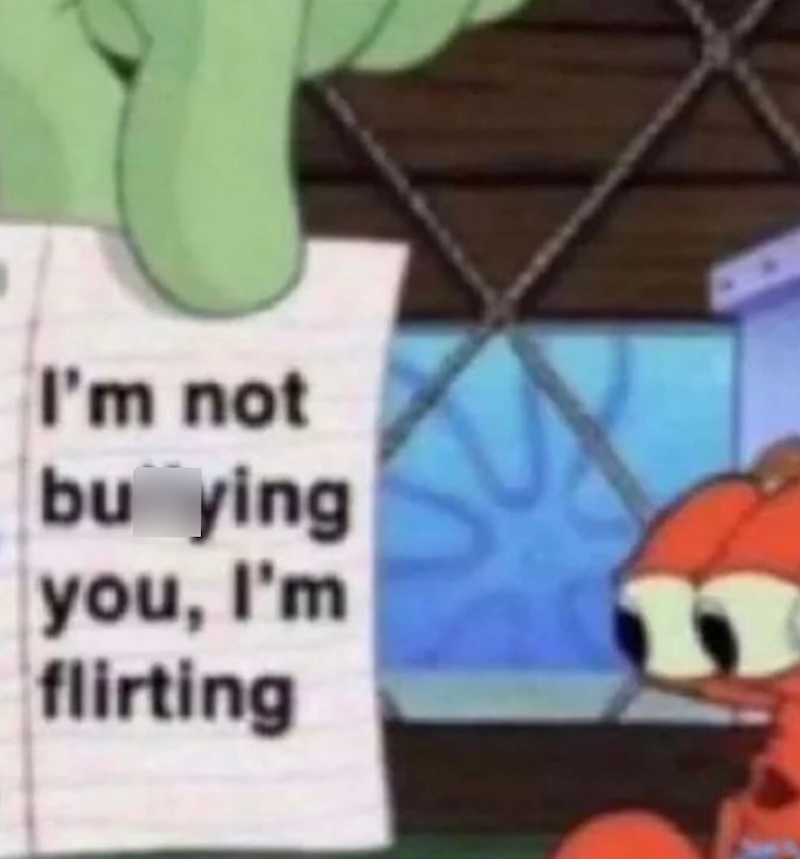 I'm not buying you, I'm flirting
