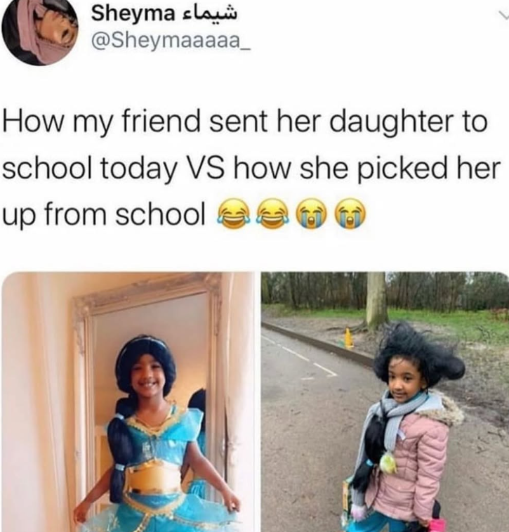 شيماء Sheyma @Sheymaaaaa_ How my friend sent her daughter to school today VS how she picked her up from school