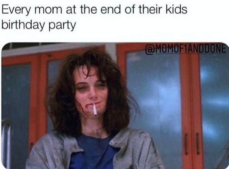Every mom at the end of their kids birthday party @MOMOFIANDDONE
