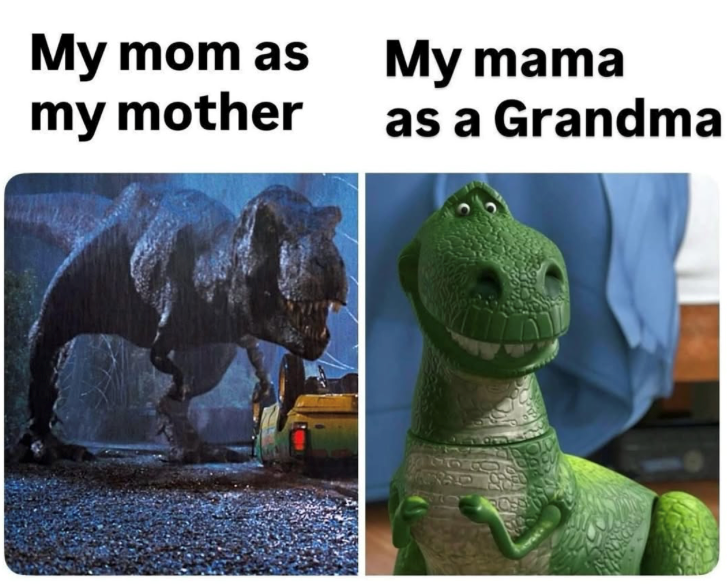 My mom as my mother My mama as a Grandma