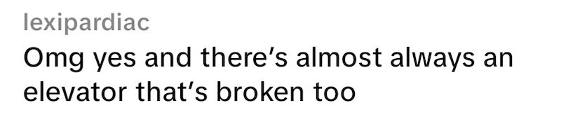 lexipardiac Omg yes and there's almost always an elevator that's broken too