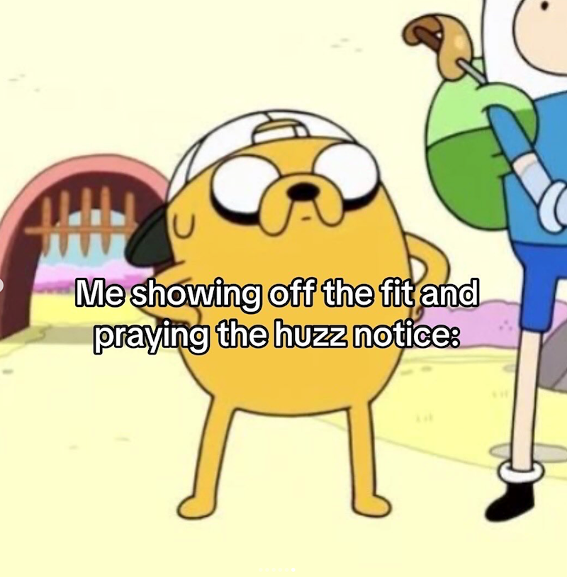 Me showing off the fit and praying the huzz notice: