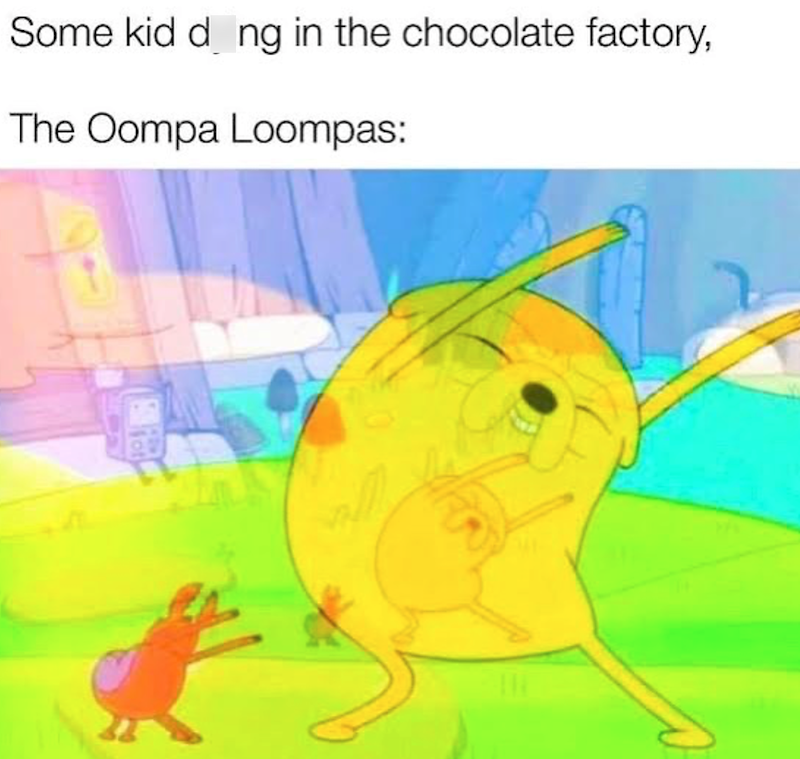 Some kid dong in the chocolate factory, The Oompa Loompas: