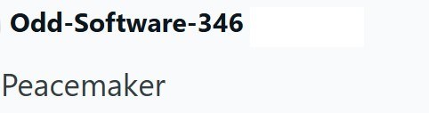 Odd-Software-346 Peacemaker
