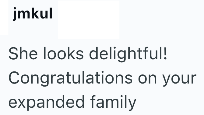 jmkul She looks delightful! Congratulations on your expanded family