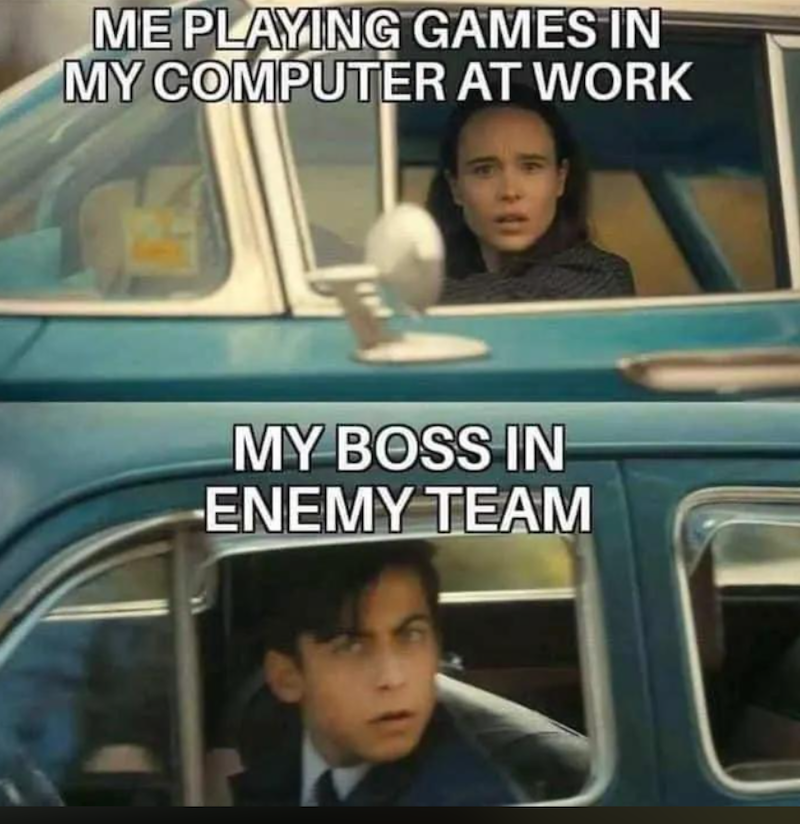 ME PLAYING GAMES IN MY COMPUTER AT WORK MY BOSS IN ENEMY TEAM