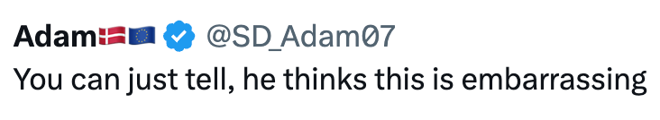 Adam @SD_Adam07 You can just tell, he thinks this is embarrassing