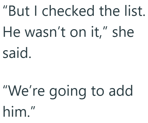 "But I checked the list. He wasn't on it," she said. "We're going to add him."